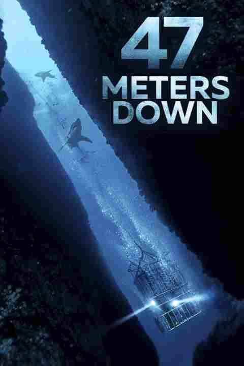 47 Meters Down 47
