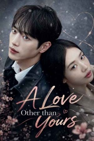 A Love Other Than Yours
