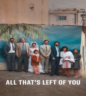 All That’s Left of You