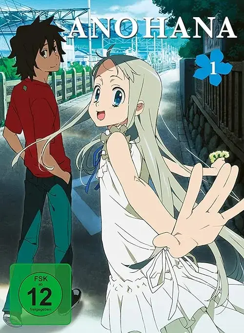 Anohana the Movie : Anohana The Flower We Saw That Day