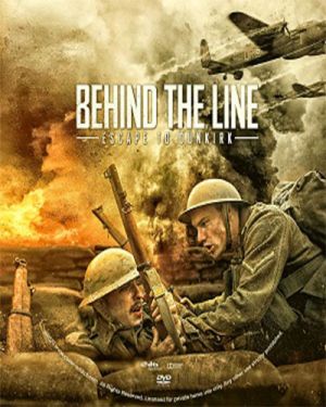 Behind the Line: Escape to Dunkirk