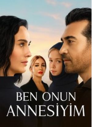 Ben Onun Annesiyim