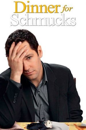 Dinner for Schmucks