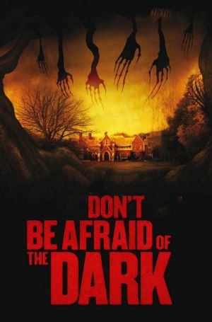Dont Be Afraid of the Dark