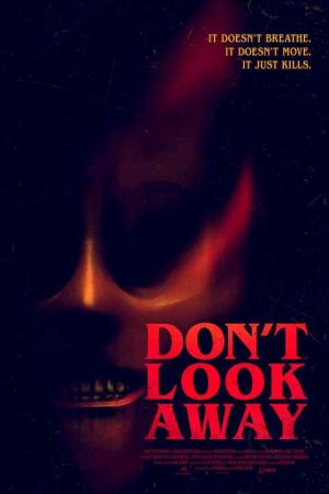 Dont Look Away