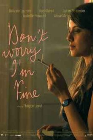 Don't Worry, I'm Fine