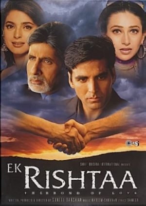 Ek Rishtaa The Bond of Love