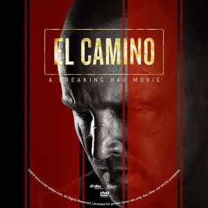 El Camino A Breaking Bad Movie