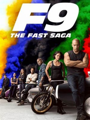 F9 The Fast Saga