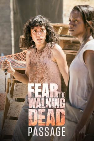 Fear the Walking Dead Passage