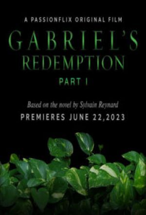 Gabriel’s Redemption: Part Three