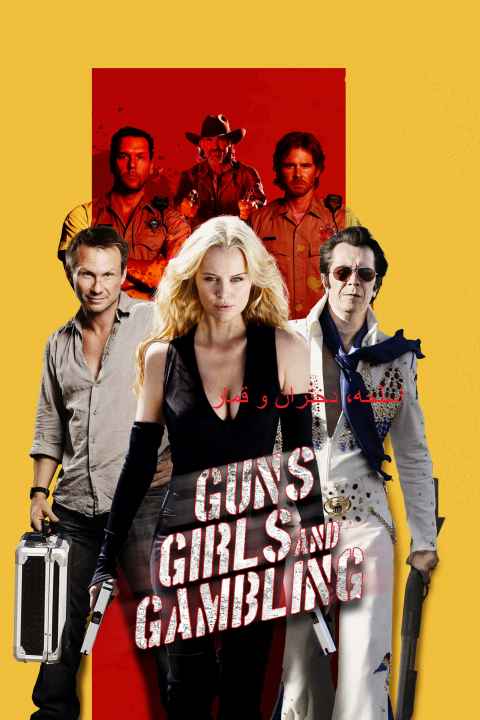 Guns Girls and Gambling