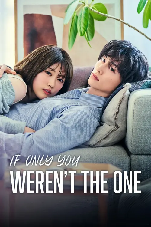 If Only You Weren’t the One