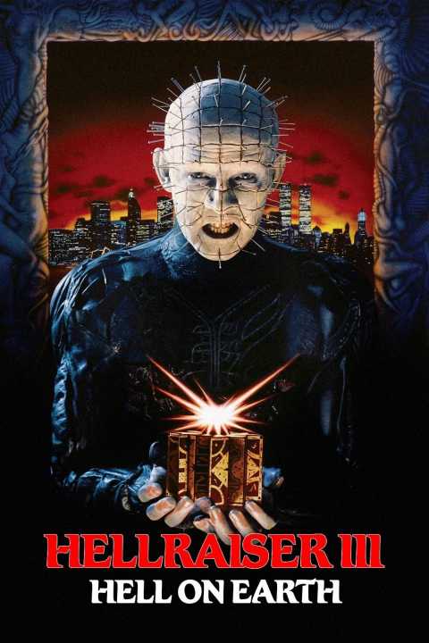 III: Hellraiser III: Hell on Earth