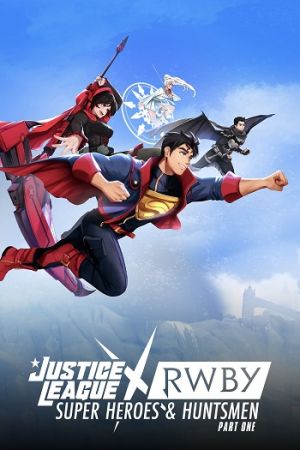 Justice League x RWBY Super Heroes and Huntsmen Part One