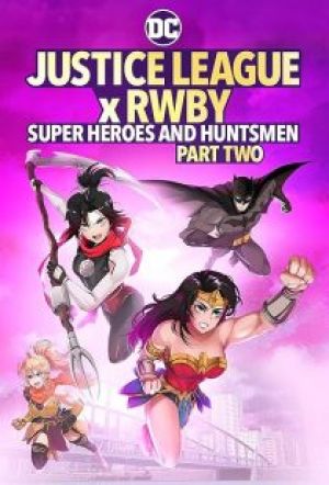 Justice League x RWBY Super Heroes and Huntsmen Part Two