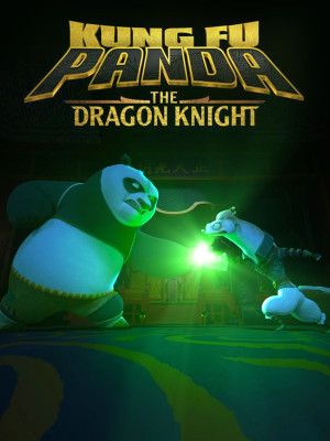 Kung Fu Panda: The Dragon Knight