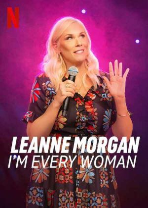 Leanne Morgan Im Every Woman