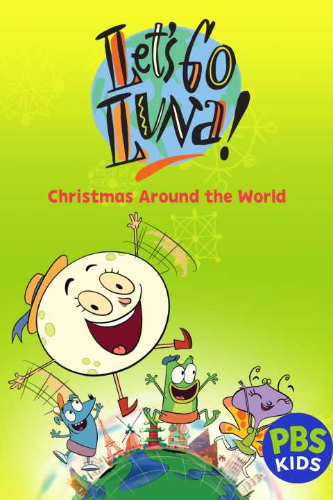 Let's Go Luna!: Luna's Christmas Around the World