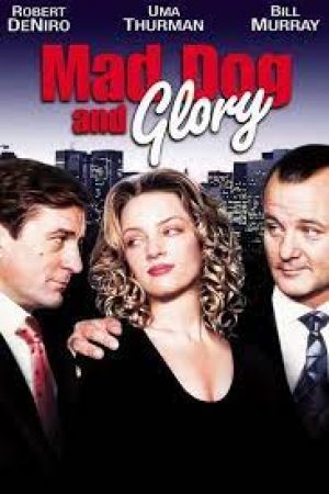 Mad Dog and Glory
