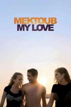 Mektoub, My Love: Canto Uno