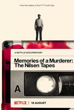 Memories of a Murderer The Nilsen Tapes