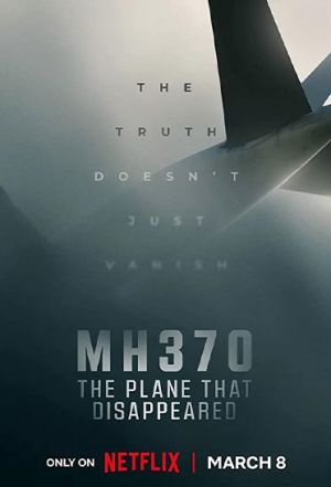 MH370: The Plane That Disappeared