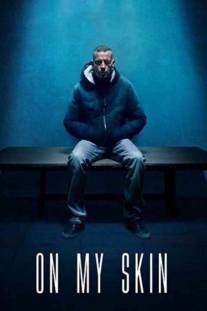 On My Skin The Last Seven Days of Stefano Cucchi