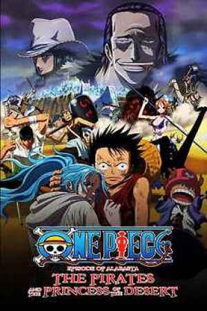 One Piece: Episode of Alabasta – The Desert Princess and the Pirates