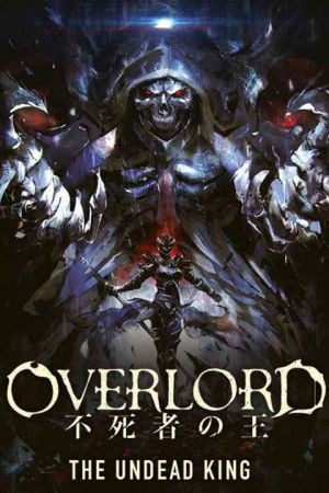Overlord The Undead King