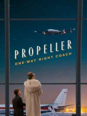 Propeller One-Way Night Coach