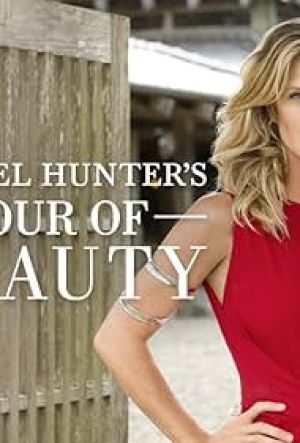 Rachel Hunters Tour of Beauty