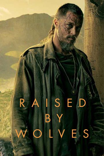 Raised by Wolves