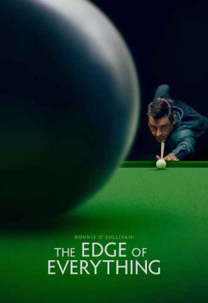 Ronnie O'Sullivan: The Edge of Everything