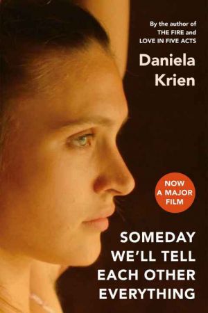 Someday We'll Tell Each Other Everything