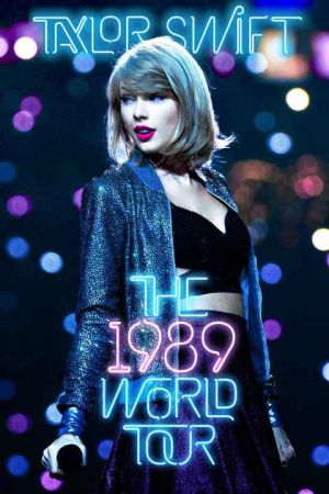 Taylor Swift The 1989 World Tour Live