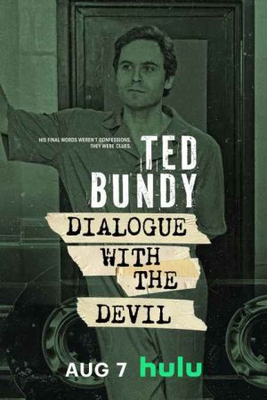Ted Bundy Dialogue with the Devil