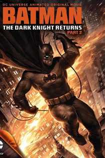 The Dark Knight Returns Part 2