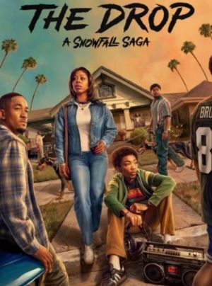 The Drop: A Snowfall Saga