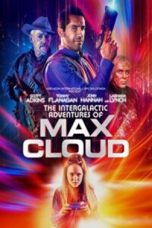 The Intergalactic Adventures of Max Cloud