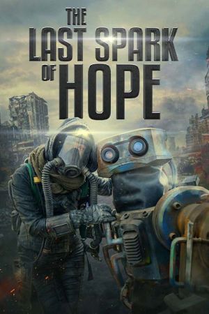 The Last Spark of Hope