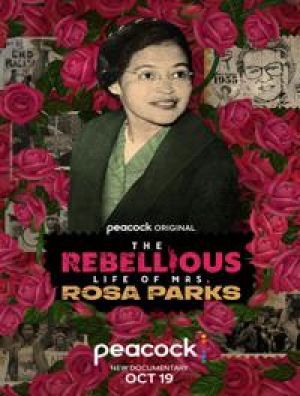 The Rebellious Life of Mrs Rosa Parks