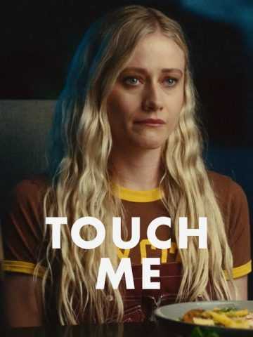 Touch Me