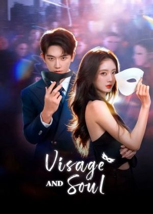 Visage and Soul