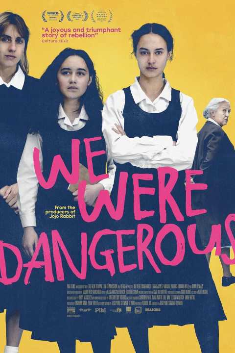 We Were Dangerous