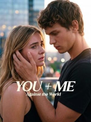 You+Me – Against the World